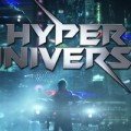 Hyper Universe: News