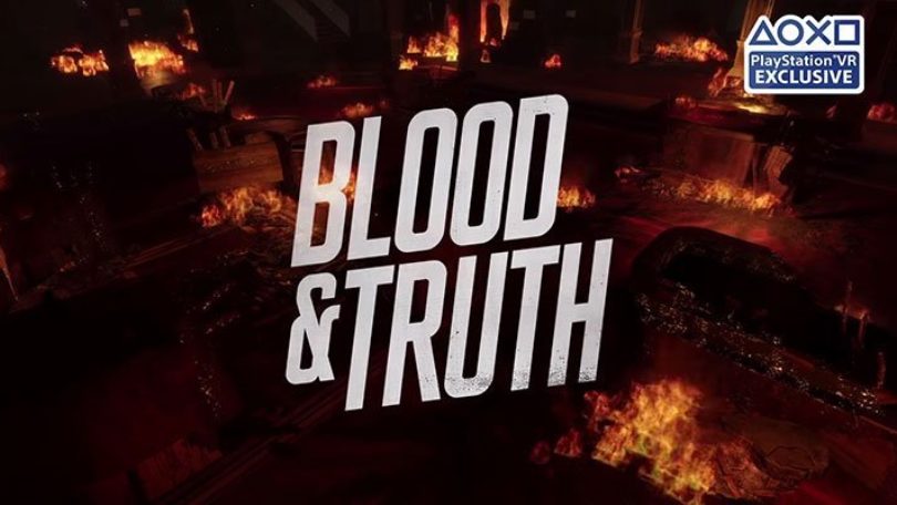 Blood & Truth: News