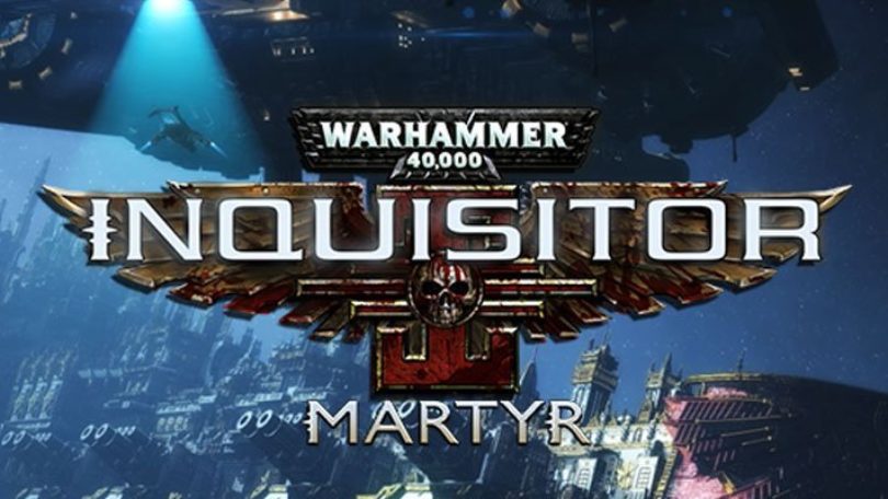 Warhammer 40.000: Inquisitor - Martyr -January Update