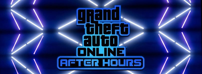 Grand Theft Auto V: GTA Online - After Hours