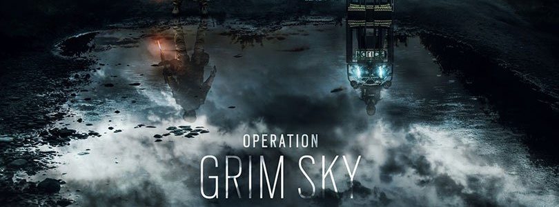 Rainbow Six: Siege - Operation Grim Sky