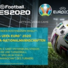 eFootball PES 2020: Konami verkündet EURO 2020-Kampagne