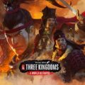 Total War: Three Kingdoms – „A World Betrayed“ jetzt verfügbar