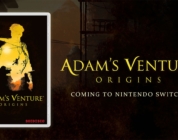 Adam’s Venture: Origins – steht ab dem 29. Mai 2020 auf der Nintendo Switch zum Entdecken bereit