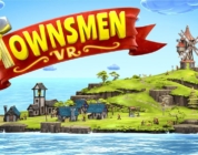 Townsmen VR: die Zukunft der mittelalterlichen Aufbaustrategie