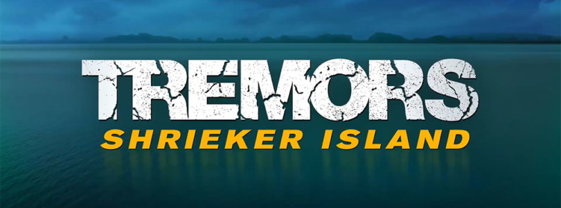 Achtung, Graboiden-Alarm! „Tremors 7: Shrieker Island“ ab 26.11. auf Blu-ray & DVD