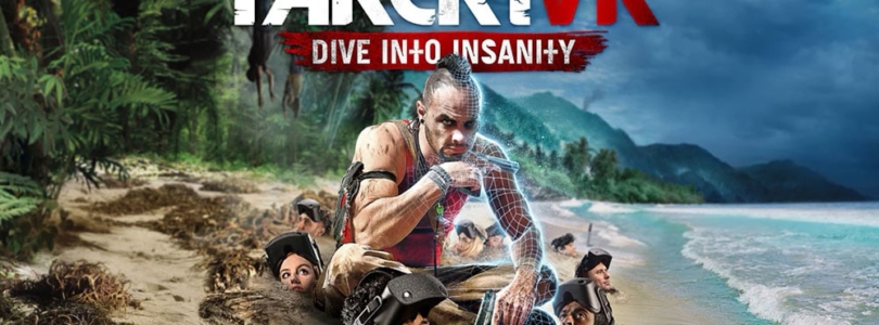 Far Cry VR: Dive into Insanity – ein neues standortbasiertes Erlebnis