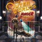 The Outer Worlds: Murder on Eridanos – ist jetzt für Nintendo Switch erhältlich