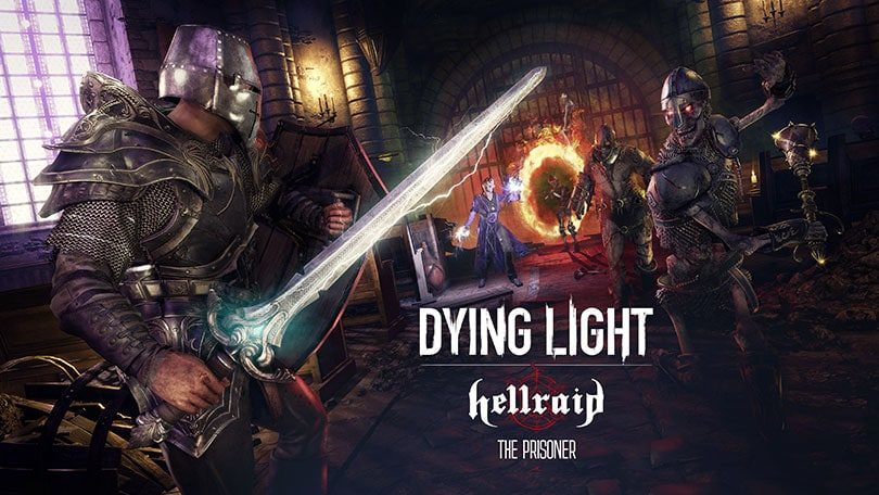 Dying Light: Hellraid erhält brandneuen Story-Modus – The Prisoner