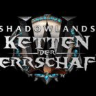 World of Warcraft: Shadowlands – Ketten der Herrschaft erscheint noch im Juni