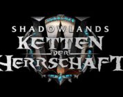 World of Warcraft: Shadowlands – Ketten der Herrschaft erscheint noch im Juni