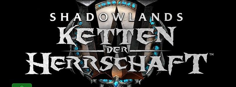 World of Warcraft: Shadowlands – Ketten der Herrschaft erscheint noch im Juni