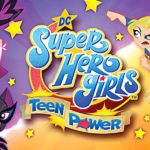 DC Super Hero Girls: Teen Power | Test