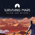 Surviving Mars: Below and Beyond – Erweiterung erscheint am 7. September