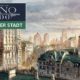 Anno 1800: „Dächer der Stadt“ DLC ab sofort verfügbar