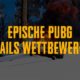 PUBG: Epic Fails Contest