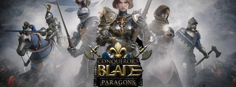 Conquerors Blade: Paragons