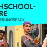 Die Sims 4: Highschool jahre