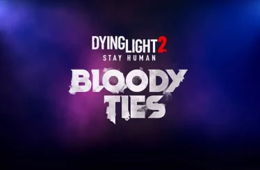 Dying Light 2: Stay Human - Bloody Ties