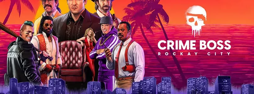 Crime Boss: Rockay City - Keyart