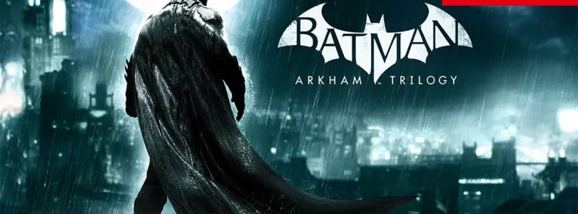 Batman: Arkham Trilogy - Switch