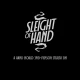 Sleight of Hand: Art