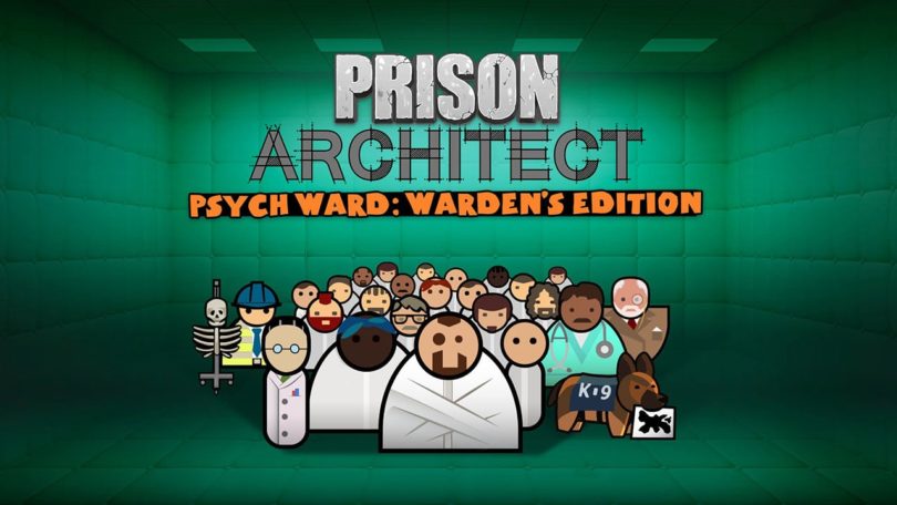 Prison Architect: Psych Ward: Warden’s Edition-Expansion enthüllt