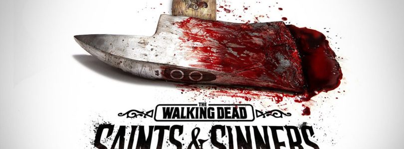 The Walking Dead: Saints & Sinners kann ab sofort vorbestellt werden