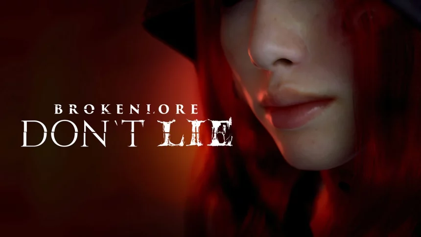 BrokenLore: DON’T LIE – Keyart